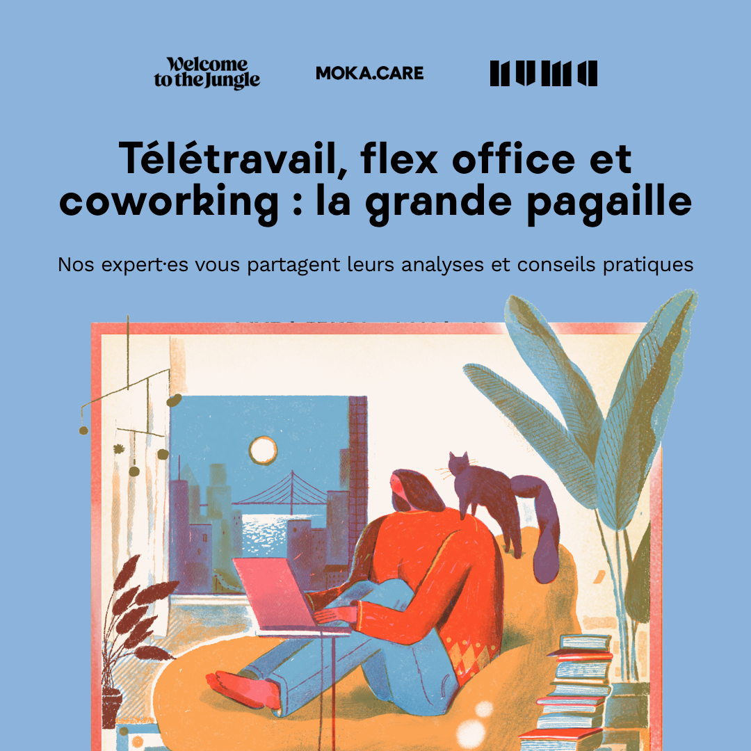Télétravail, flex office et coworking : la grande pagaille