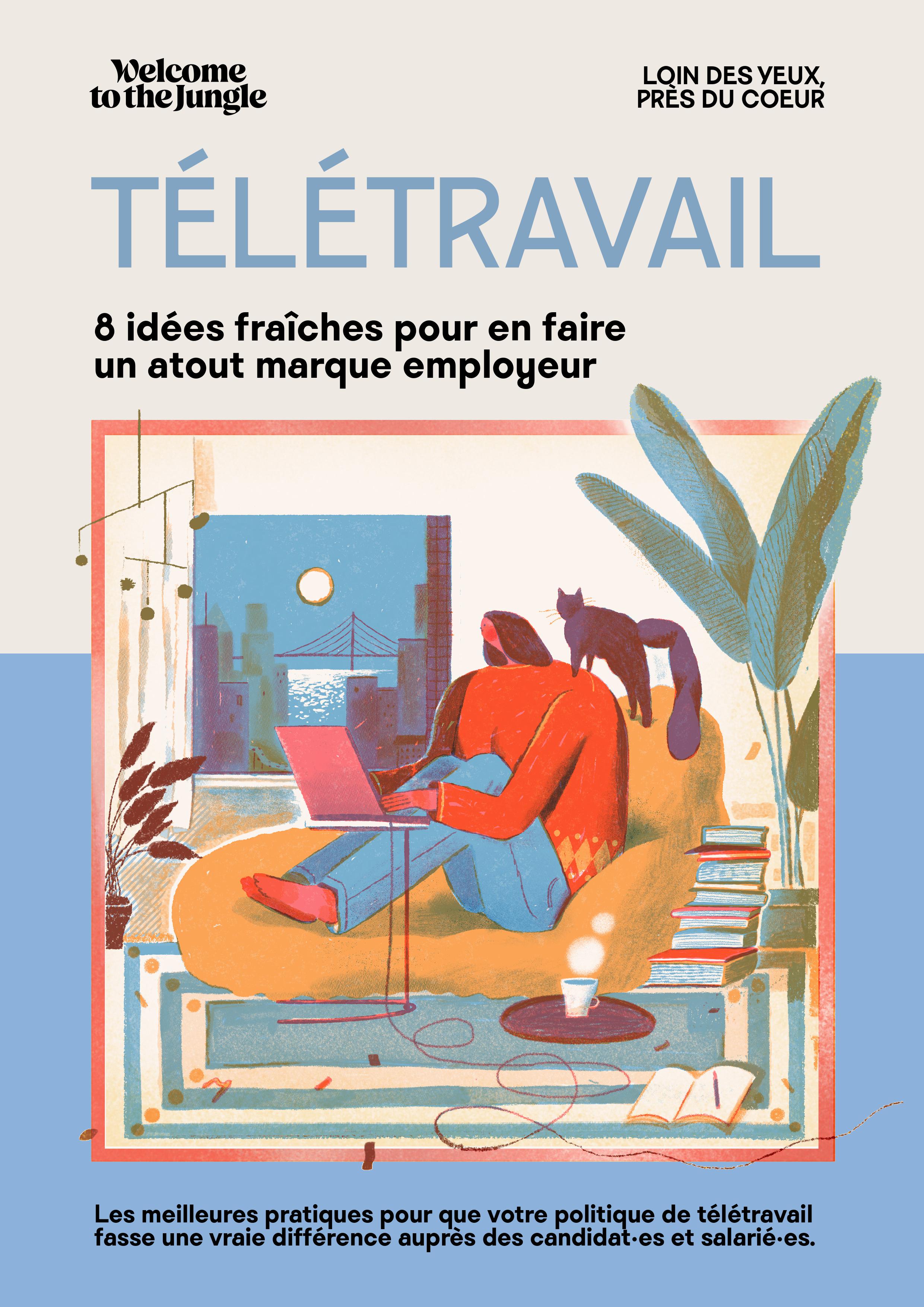 Télétravail : 8 idées fraîches pour en faire un atout marque employeur